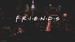 Friends Intro